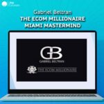 Gabriel Beltran - The Ecom Millionaire Miami Mastermind