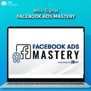 Anik Signal - Facebook Ads Mastery