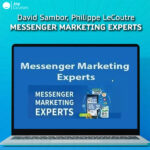 David Sambor, Philippe LeCoutre - Messenger Marketing Experts