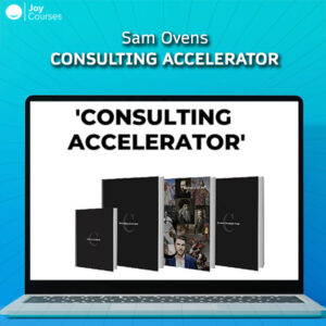 Sam Ovens - Consulting Accelerator