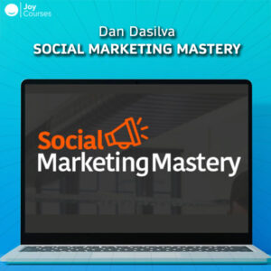 Dan Dasilva - Social Marketing Mastery