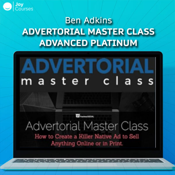 Ben Adkins - Advertorial Master Class Advanced Platinum