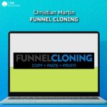 Christian Martin - Funnel Cloning