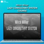 Mitch Miller - Lazy Consultant System