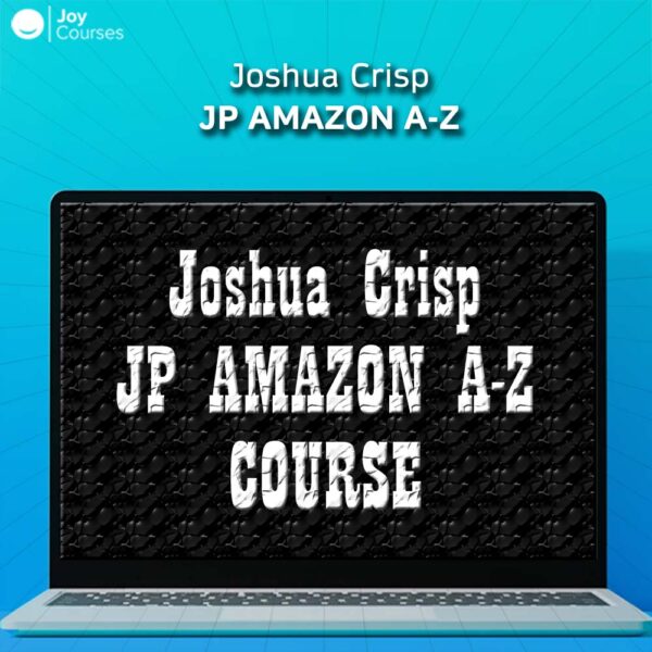 Joshua Crisp - JP Amazon A-Z