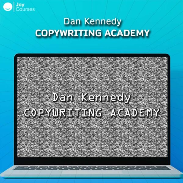 Dan Kennedy - Copywriting Academy