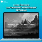 Lukas Resheske - Copywriting Mentorship Program