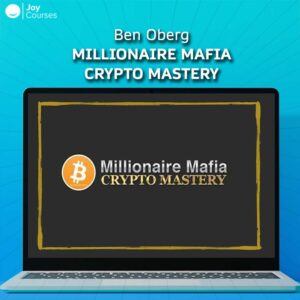 Ben Oberg - Millionaire Mafia Crypto Mastery