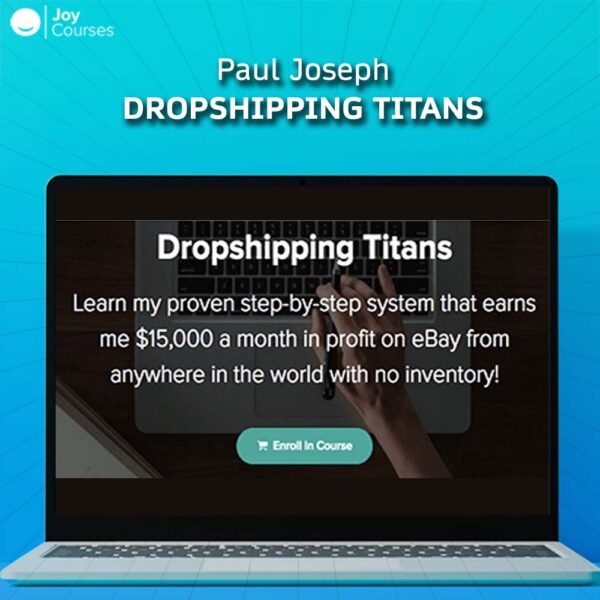 Paul Joseph - Dropshipping Titans