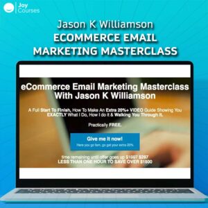 Jason K Williamson - eCommerce Email Marketing Masterclass