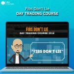 Fibs Don't Lie - Day Trading Course 2018