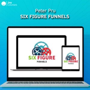 Peter Pru - Six Figure Funnels