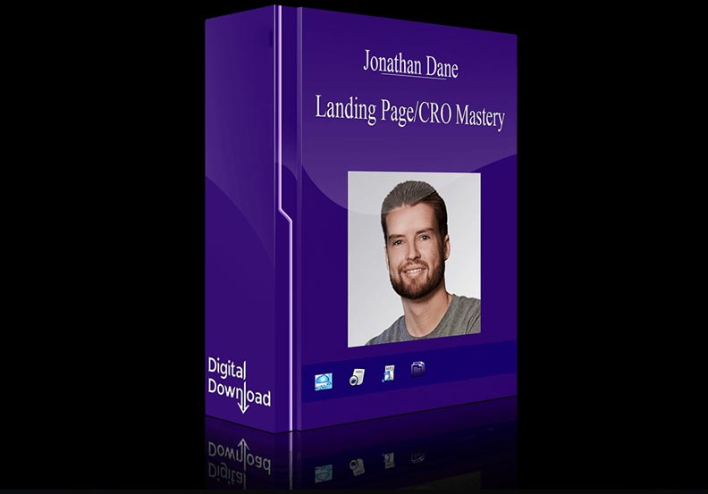 Jonathan Dane – Landing Page CRO Mastery ~ Max Out Your Conversions!