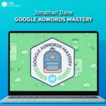 Jonathan Dane - Google AdWords Mastery