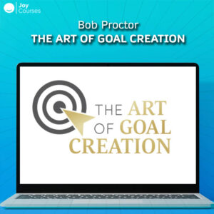 Bob Proctor - The Art of Goal Creation