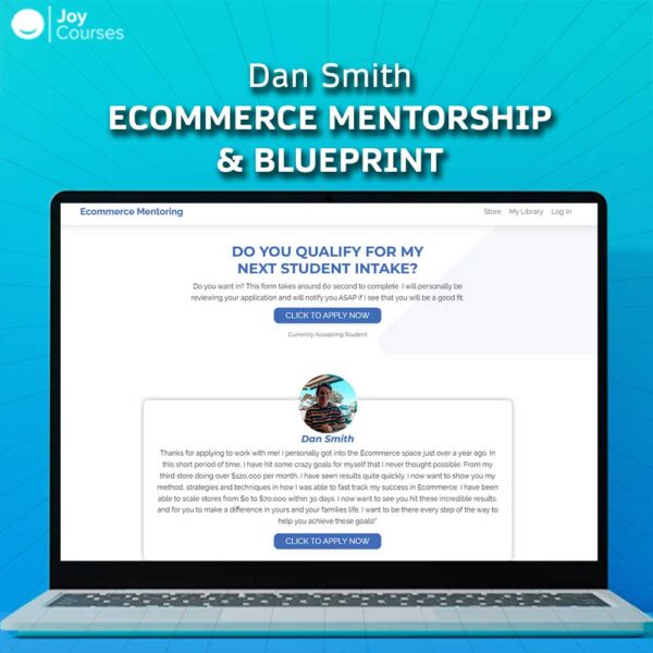 Dan Smith - Ecommerce Mentorship & Blueprint