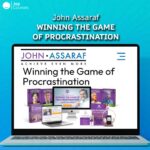 John Assaraf - Winning the Game of Procrastination