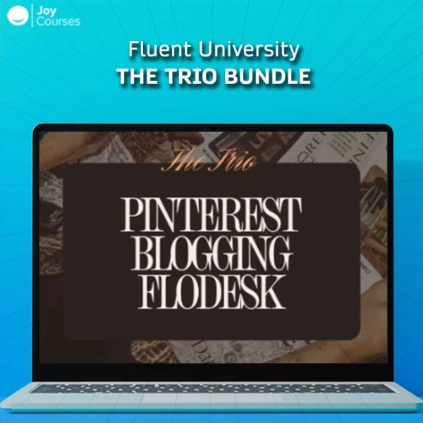 Fluent University - The Trio Bundle