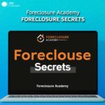 Foreclosure Academy - Foreclosure Secrets