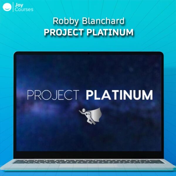 Robby Blanchard - Project Platinum