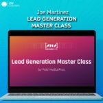 Joe Martinez - Lead Generation Master Class