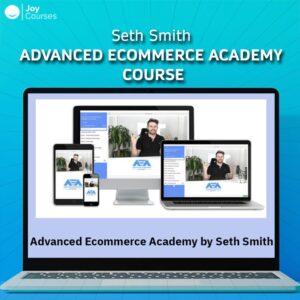 Seth Smith - Advanced Ecommerce Academy