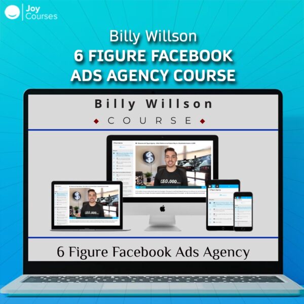 Billy Willson - 6 Figure Facebook Ads Agency