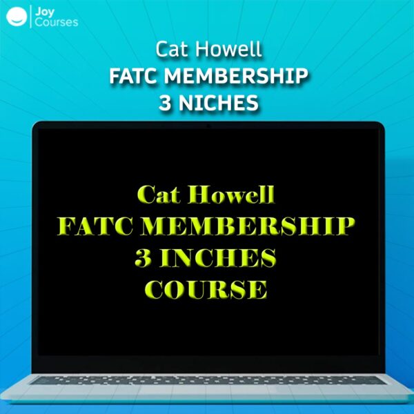 Cat Howell - FATC Membership 3 Niches