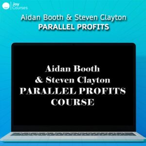 Aidan Booth and Steven Clayton - Parallel Profits