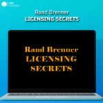 Rand Brenner - Licensing Secrets