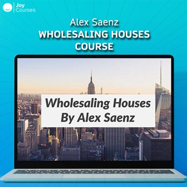 Alex Saenz - Wholesaling Houses