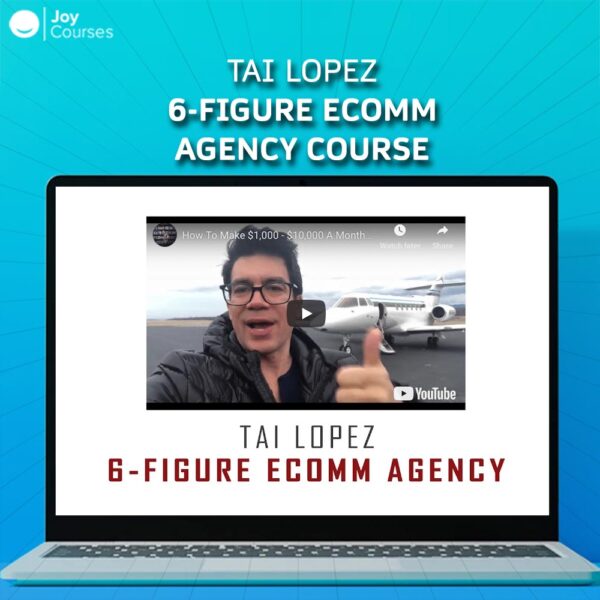 TAI LOPEZ 6-Figure Ecomm Agency