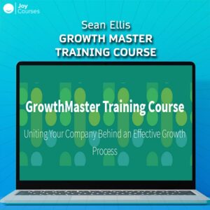 Sean Ellis - Growth Master Training Course