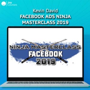 Kevin David - Facebook Ads Ninja Masterclass 2019