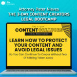 Attorney Peter Nieves – The 3-Day Content Creators Legal Bootcamp