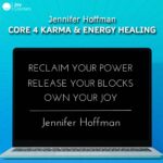 Jennifer Hoffman – Core 4 Karma & Energy Healing