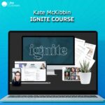 Kate McKibbin – Ignite Course