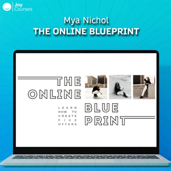 Mya Nichol – The Online Blueprint