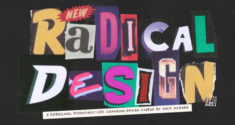 Jack McDade – Radical Design