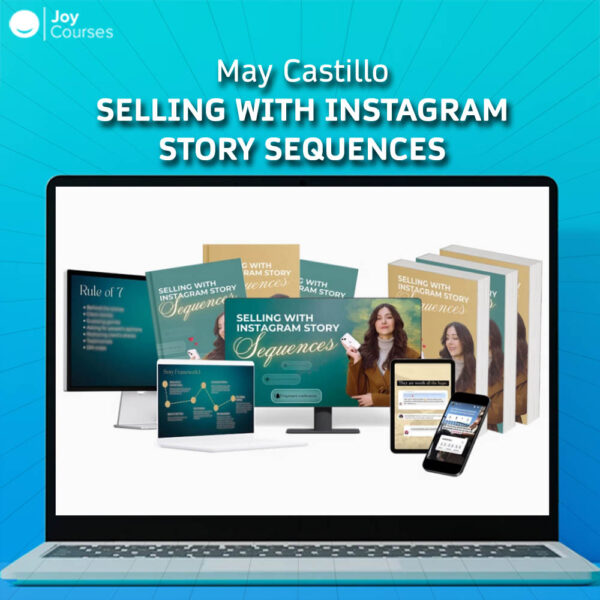 May Castillo – Selling with Instagram Story Sequences