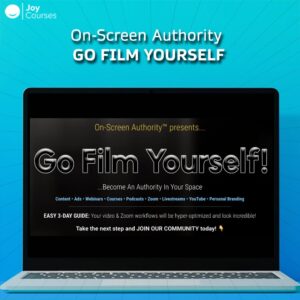 On-Screen Authority – Go Film Yourself