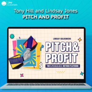 Tony Hill and Lindsay Jones – Pitch and Profit