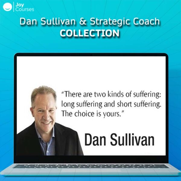 Dan Sullivan & Strategic Coach – Collection