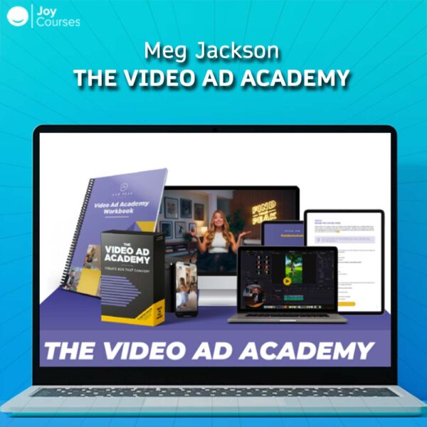 Meg Jackson – The Video Ad Academy