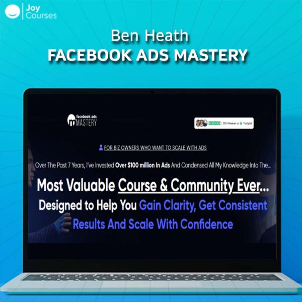 Ben Heath – Facebook Ads Mastery