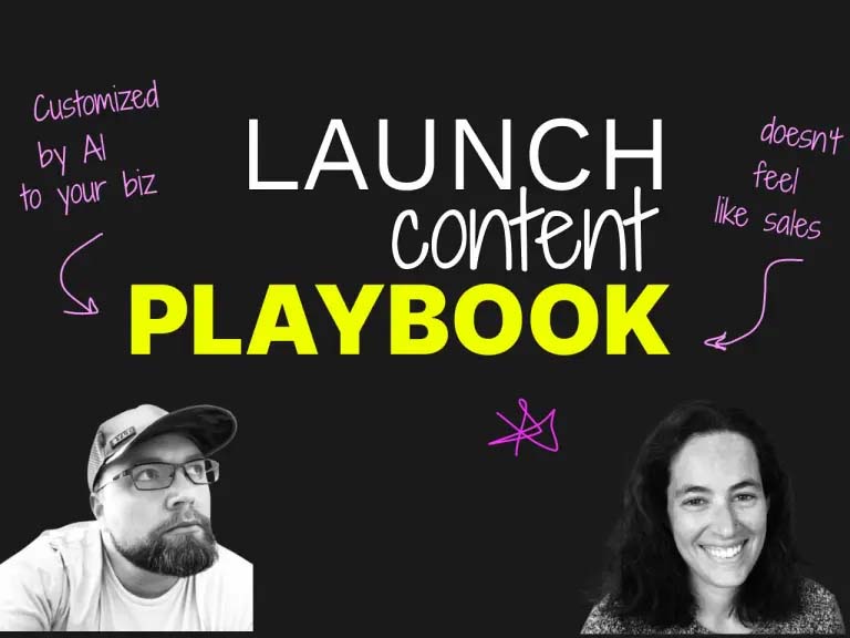 Rob Lennon and Erica Schneider – The Launch Content Playbook