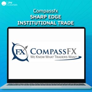 Compassfx – Sharp Edge Institutional Trade