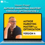 Steven Pieper – Author Marketing Mastery Through Optimization 4