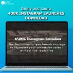 Ginny and Laura – 400K Instagram Launches