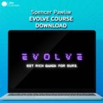 Spencer Pawliw – Evolve